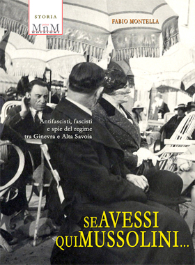 Se avessi qui Mussolini…..Il nuovo libro di Fabio Montella