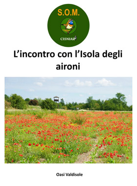 Oasi Val di Sole – S.O.M l’incontro con “l’Isola degli aironi”