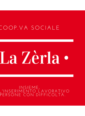 Coperativa sociale “La Zerla”- Un gioiello del nostro territorio