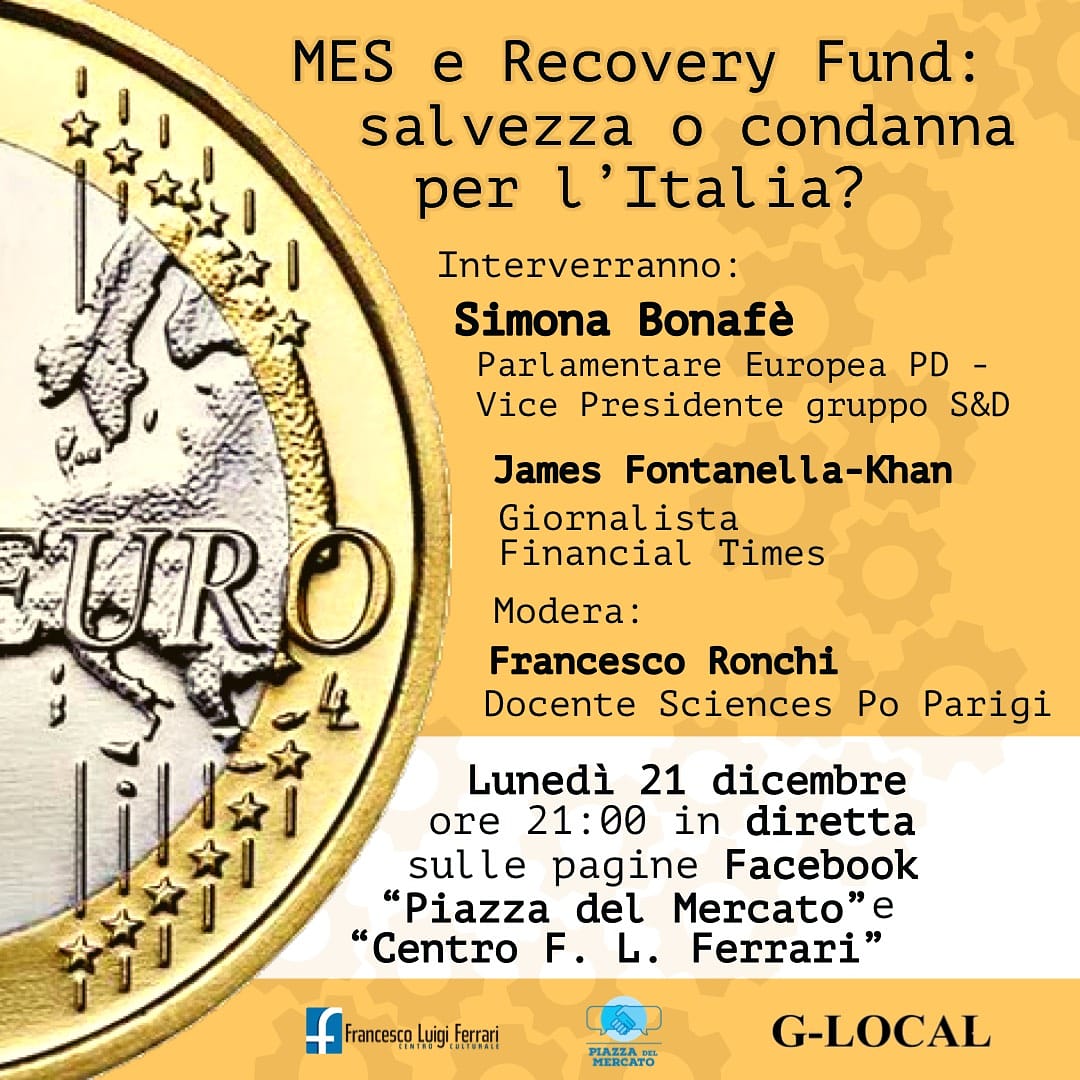 21 Dicembre – Mes e Recovery Fund : salvezza o condanna per l’Italia?