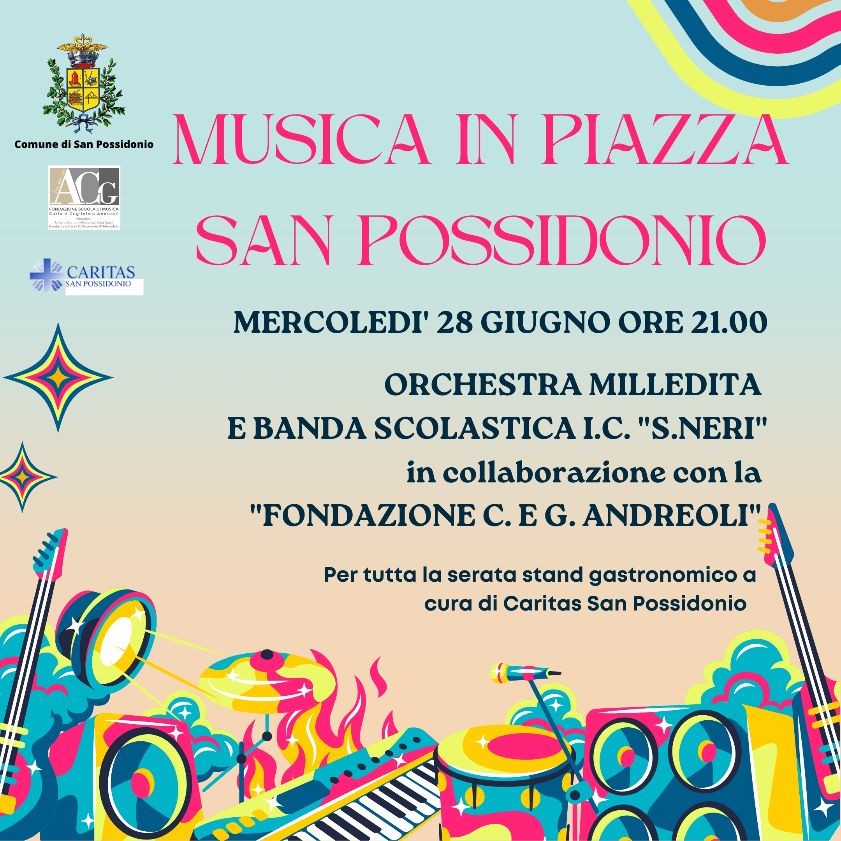 Mercoledì 28 Giugno – Musica in Piazza San Possidonio