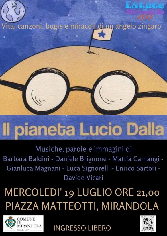 Mercoledì 19 Luglio a Mirandola - Il Pianeta Lucio Dalla