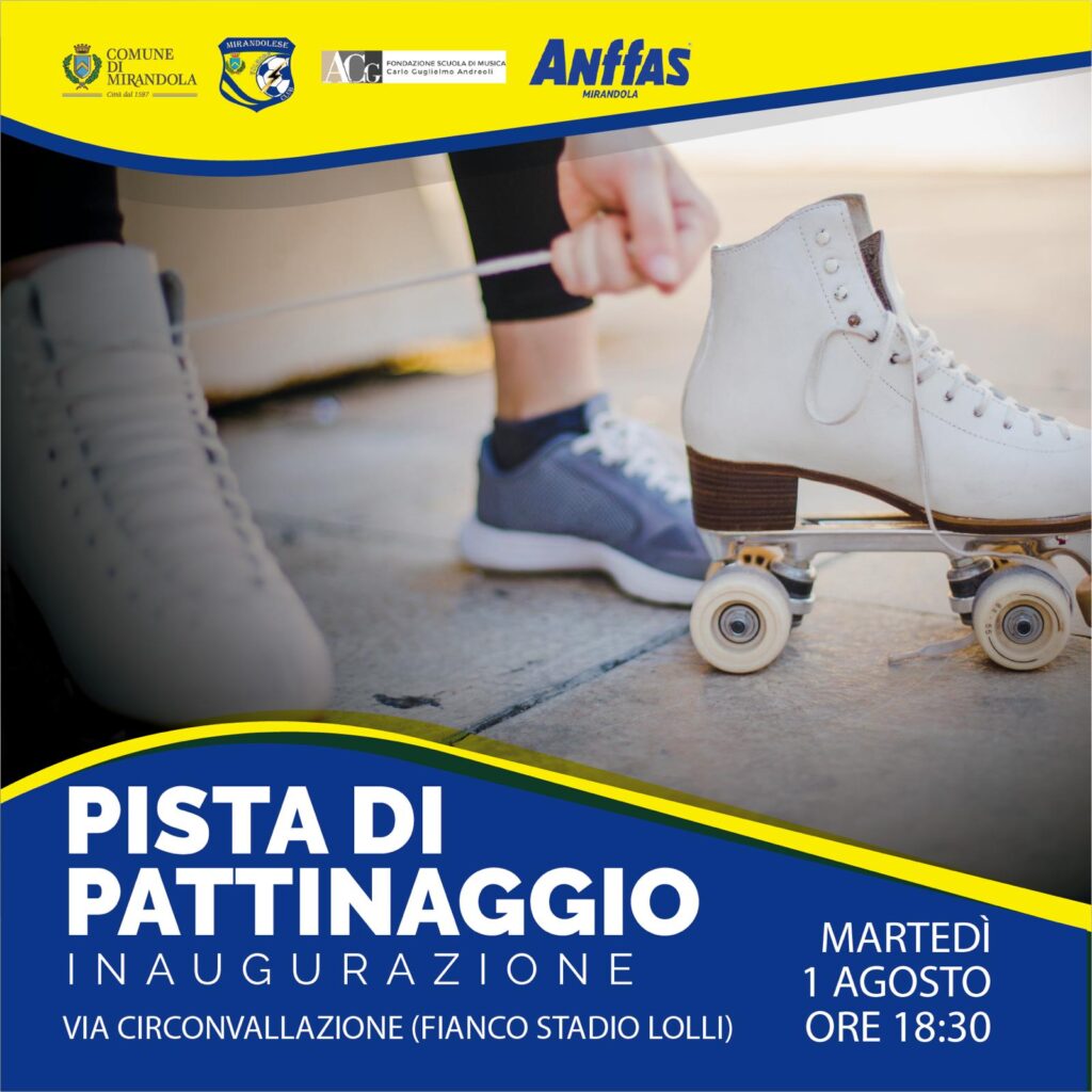 Martedì 1 Agosto a Mirandola - Inaugurazione della pista di pattinaggio