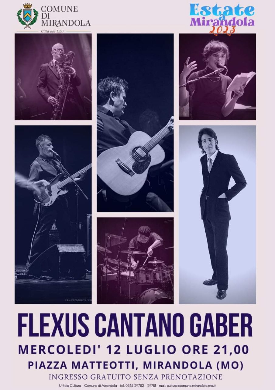 12 Luglio  a Mirandola – Flexus cantano Gaber