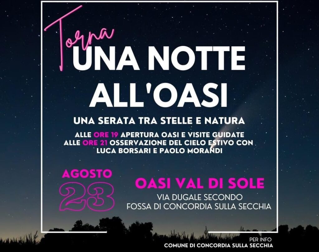 23 Agosto a Concordia - Una Notte all'Oasi