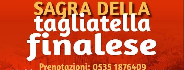 Dal 13 Settembre - Sagra della tagliatella finalese