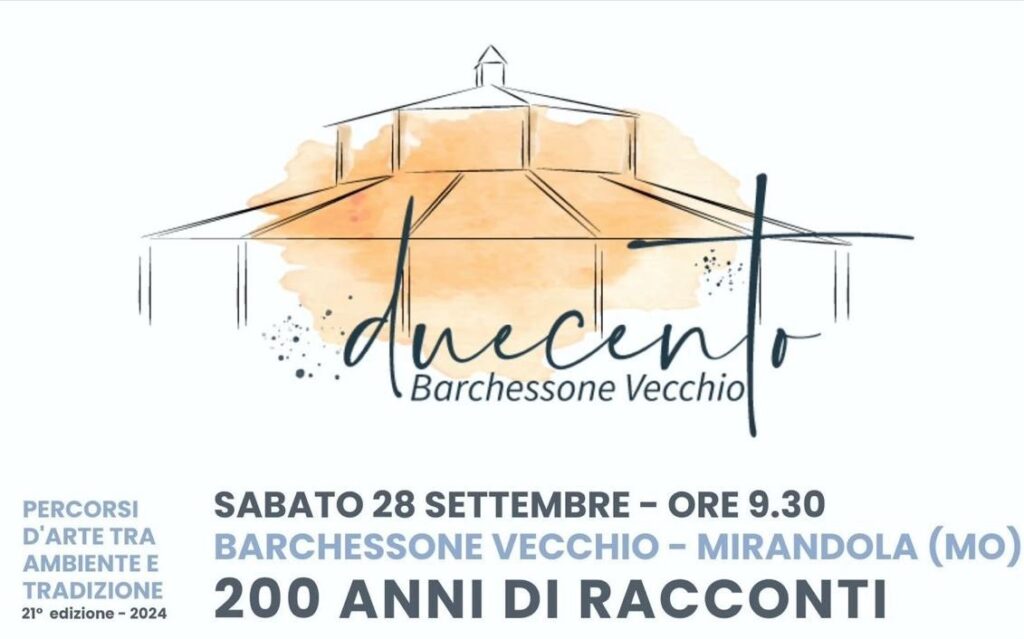 28 Settembre a San Martino Spino - Al Barchessone Vecchio - Duecento anni di racconti - Il programma