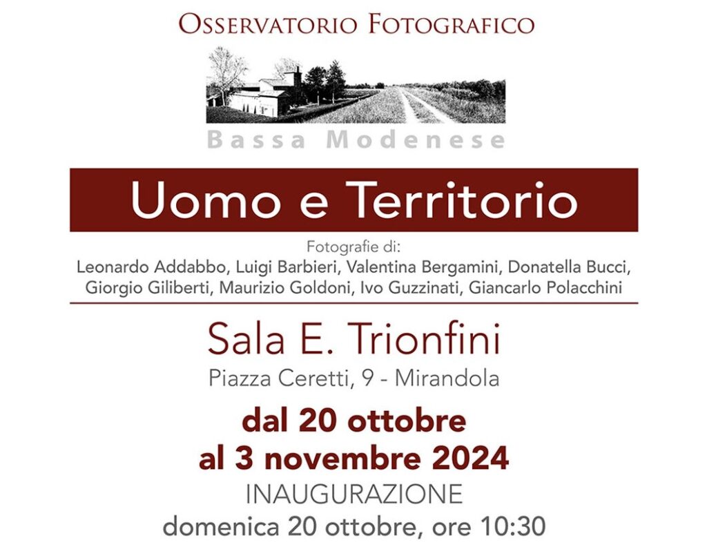 Dal 20 Ottobre a Mirandola - Uomo e Territorio - Mostra fotografica