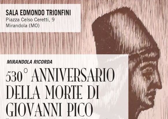 Dal 10 Novembre – Mirandola ricorda il 530° Anniversario della morte di Giovanni Pico