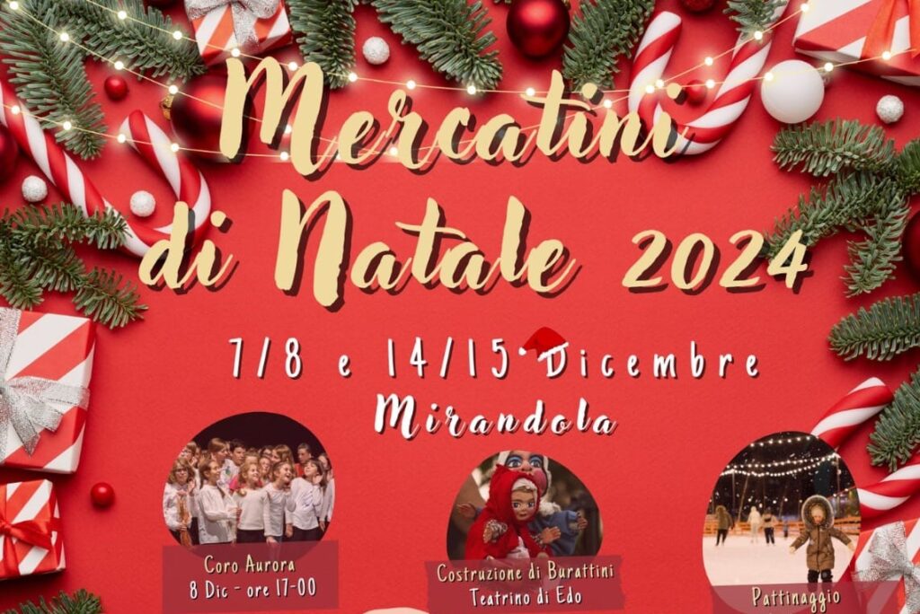 14/15 Dicembre a Mirandola - Mercatini di Natale