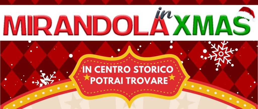 Dall'8 Dicembre a Mirandola - Il programma completo di 