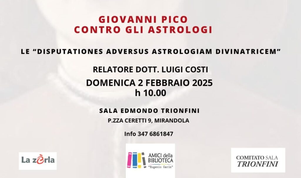 2 Febbraio a Mirandola - Università della Libera Età - Giovanni Pico contro gli astrologi