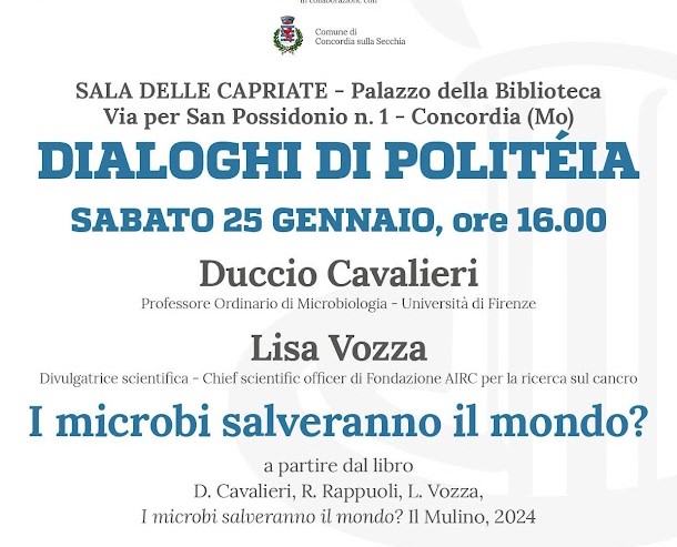 25 Gennaio a Concordia - Dialoghi di Politeia - I microbi salveranno il mondo?