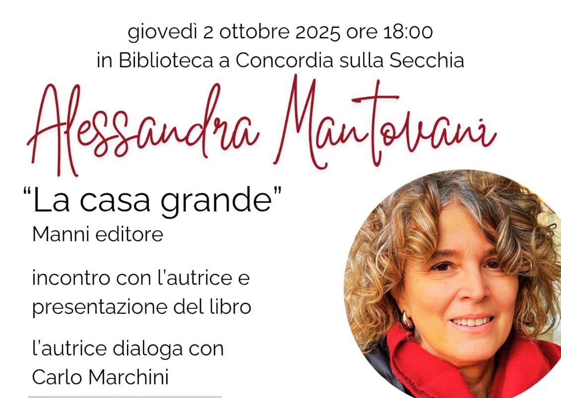 2 Ottobre a Concordia – Alessandra Mantovani presenta il suo libro “La casa grande”