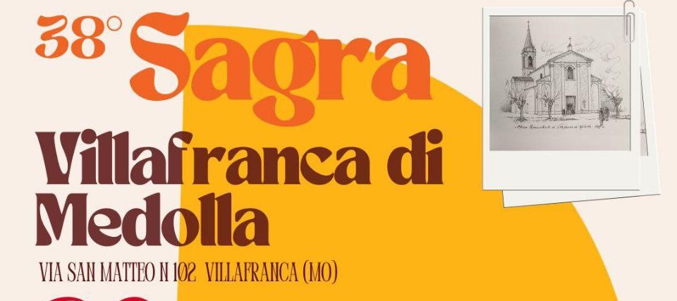 Dal 26 Settembre – 38a Sagra Villafranca di Medolla