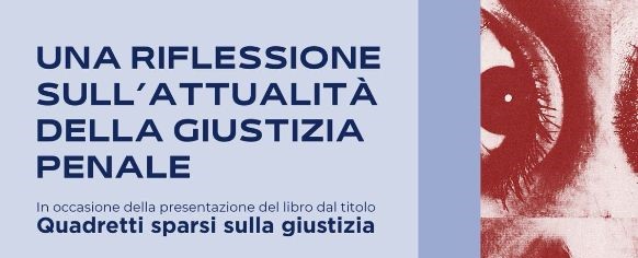 25 Ottobre a Mirandola – Una riflessione sull’attualità della giustizia penale