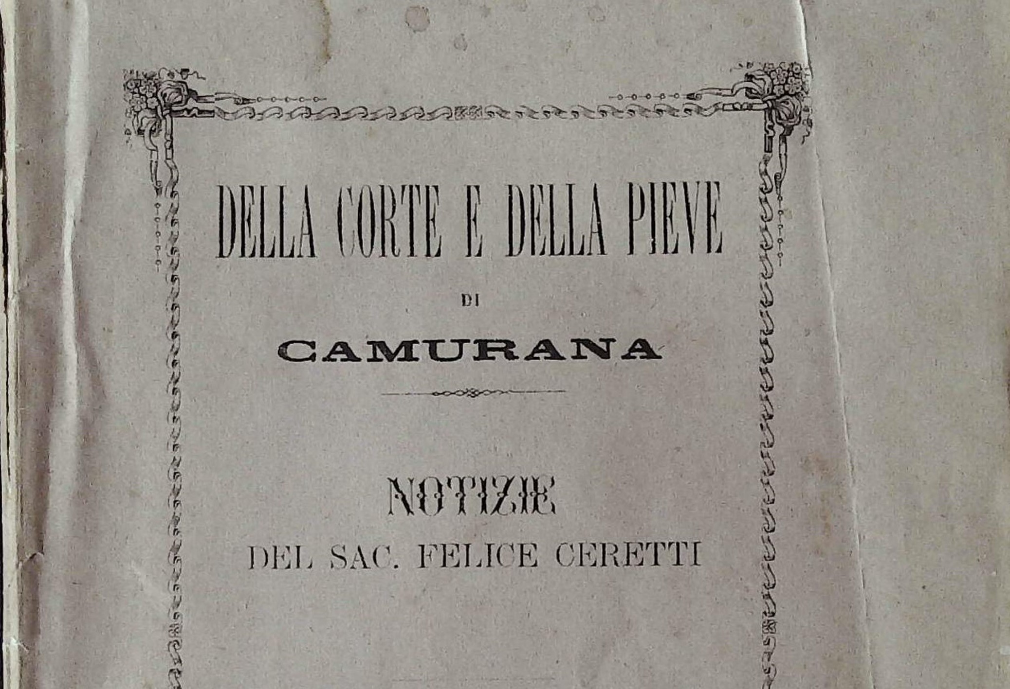 Ceretti 1883 – Della corte e della pieve di Camurana