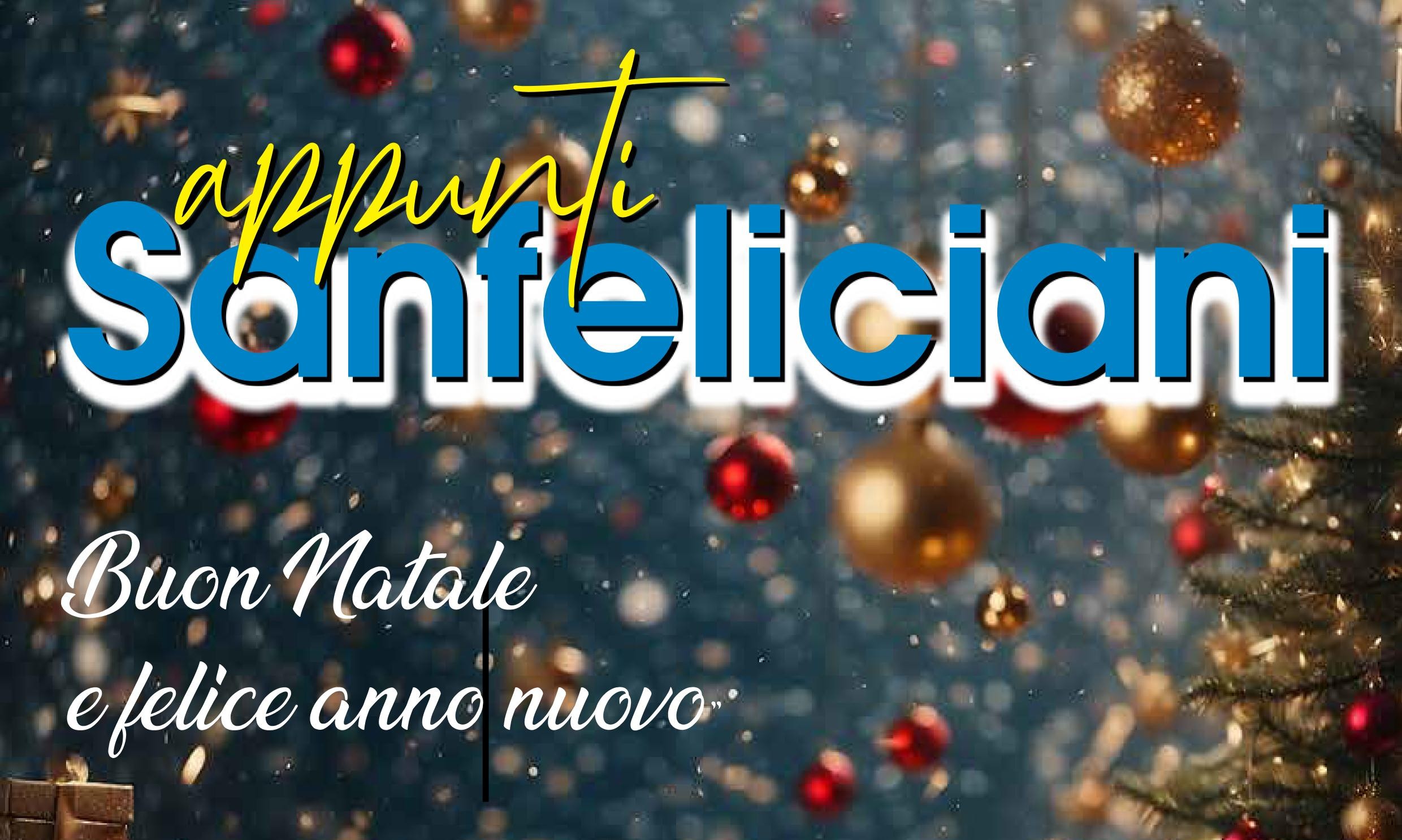 Appunti Sanfeliciani – Dicembre 2025