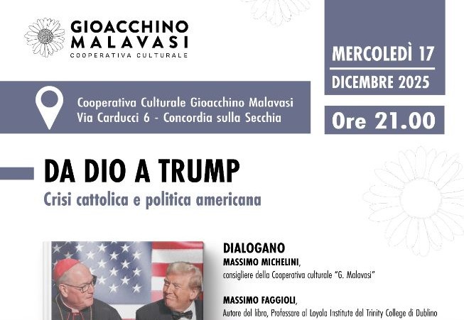 17 Dicembre a Concordia – Presentazione del libro “Da Dio a Trump”.