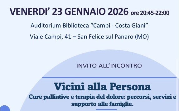 23 Gennaio a San Felice sul Panaro – Vicini alla Persona –