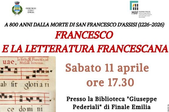 11 Aprile a Finale Emilia - Francesco e la Letteratura Francescana