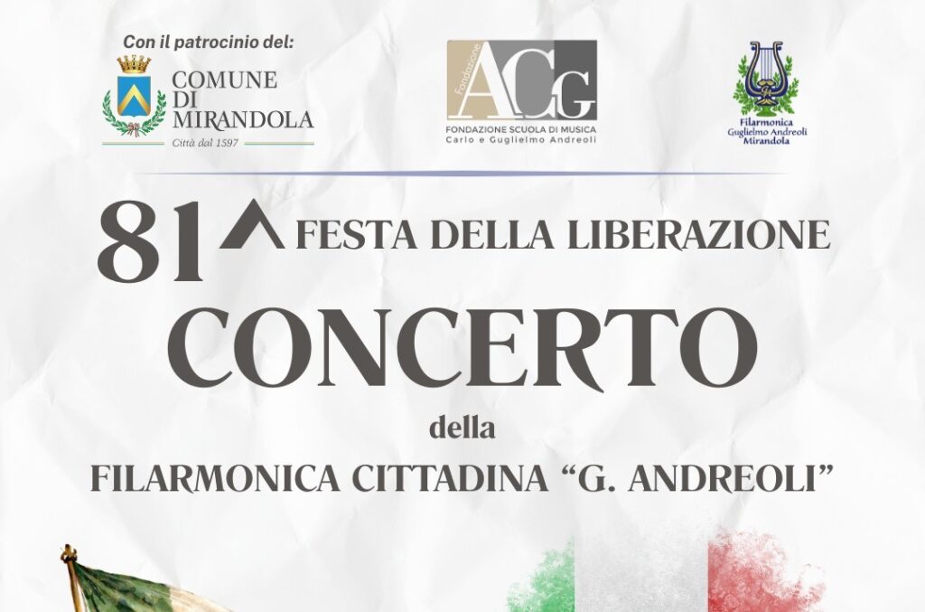 25 Aprile a Mirandola - Concerto della Filarmonica G.Andreoli