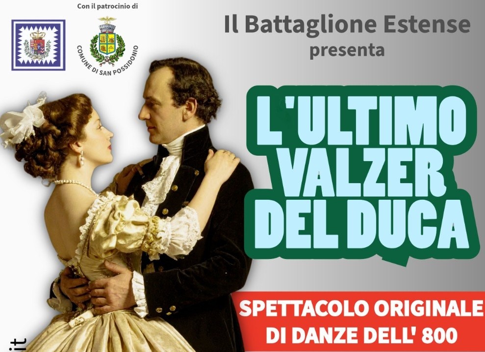 26 Aprile a San Possidonio - L'Ultimo Valzer del Duca
