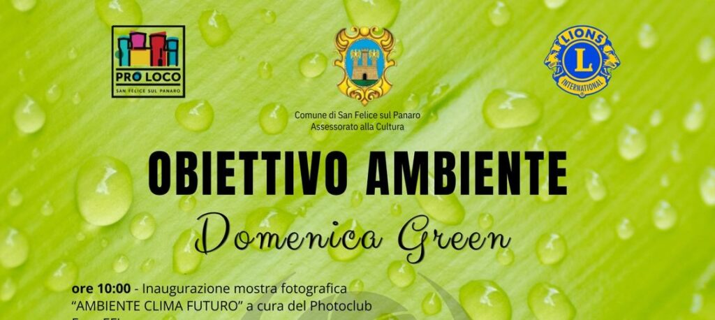 24 Maggio a San Felice sul Panaro - Domenica Green - 
