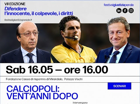 16 Maggio a Mirandola - Calciopoli: vent'anni dopo