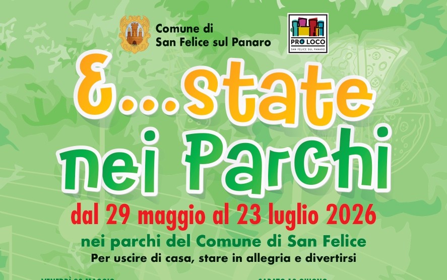 Dal 29 Maggio a San Felice - E.....state nei Parchi