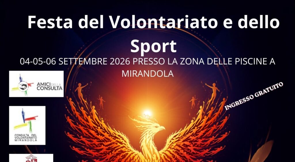 Da venerdì 4 Settembre - XVII Festa del Volontariato e dello Sport 2026 a Mirandola. Sport e Volontariato uniscono le forze! Il programma completo.