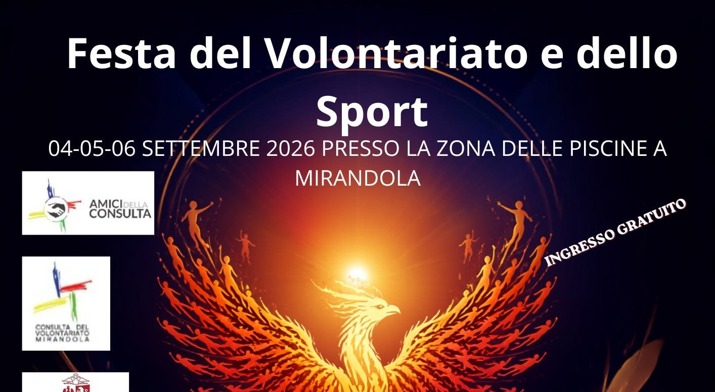 Da venerdì 4 Settembre – XVII Festa del Volontariato e dello Sport 2026 a Mirandola. Sport e Volontariato uniscono le forze! Il programma completo.