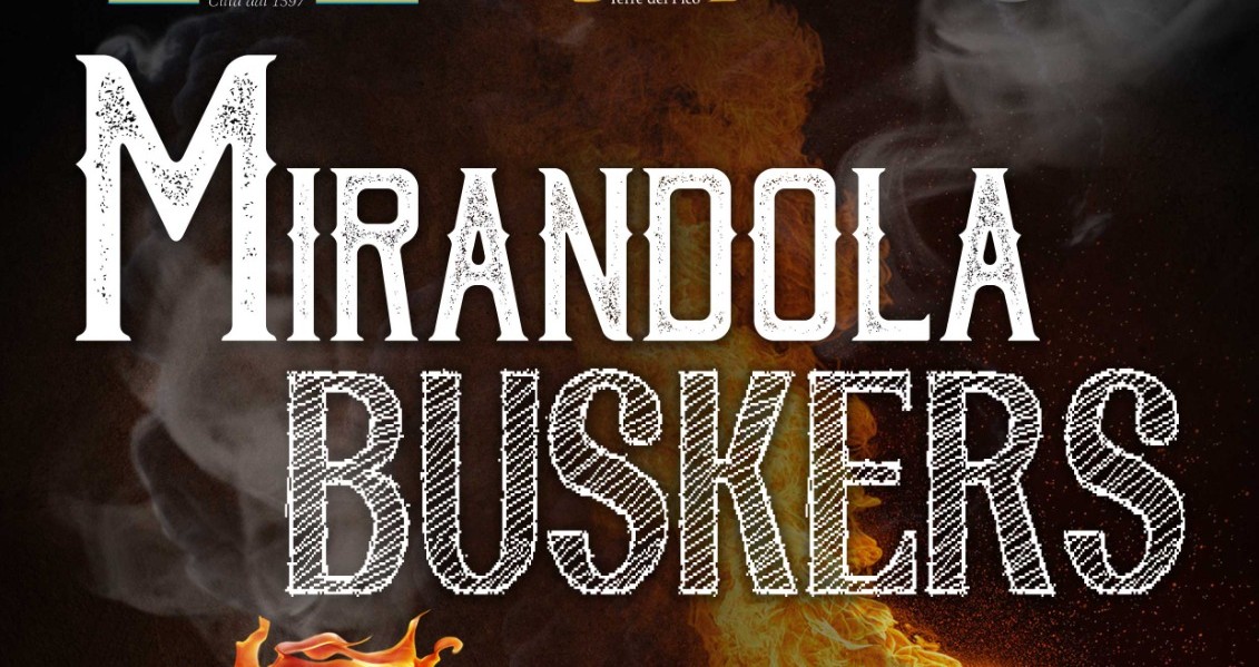31 Agosto - Mirandola Buskers Festival - 16 punti spettacolari per grandi e piccini.