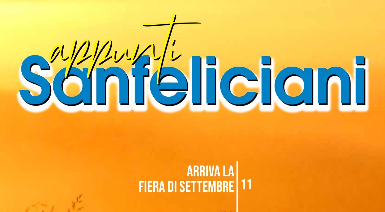 Appunti Sanfeliciani Agosto 2026 – Il periodico mensile degli amici di San Felice