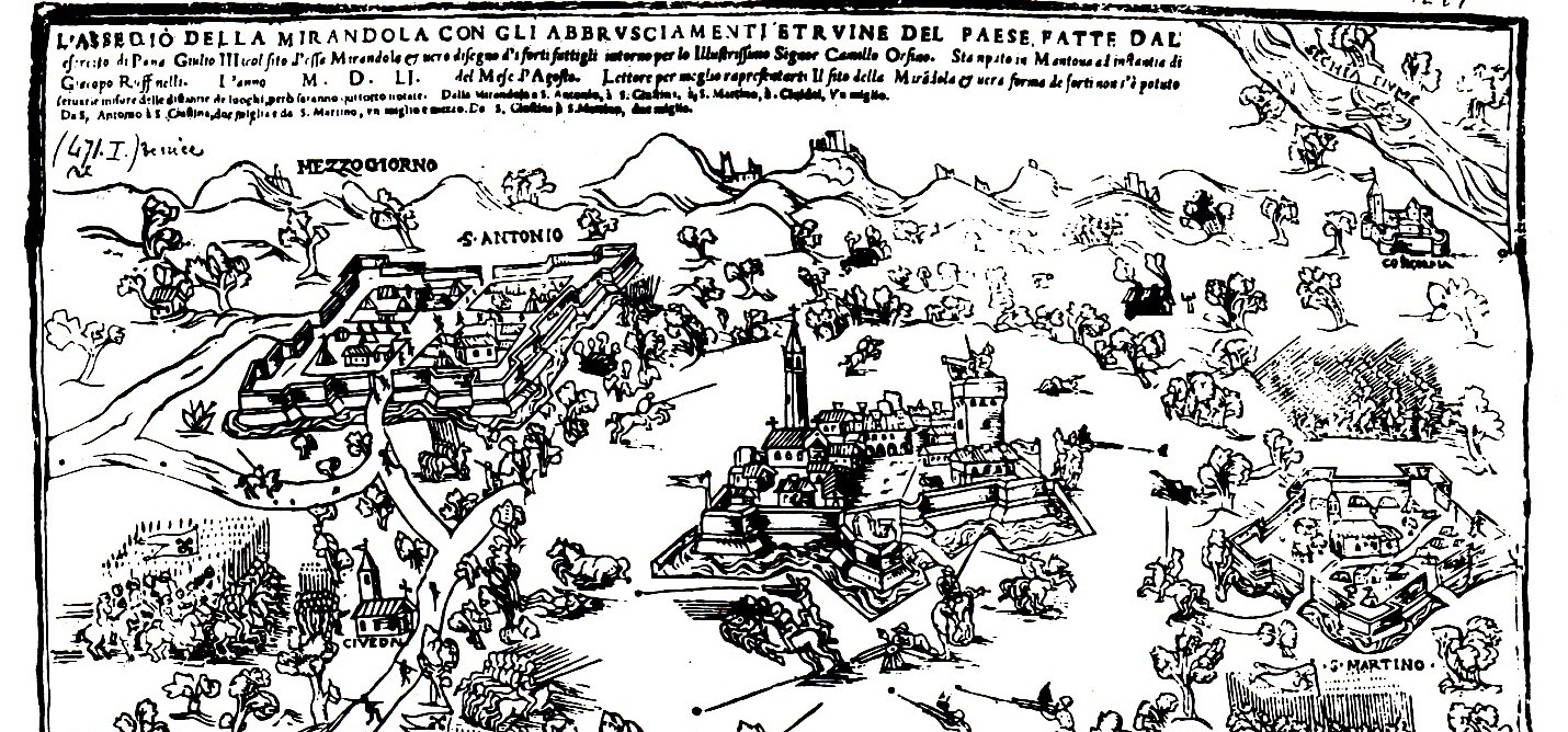 L’assedio della Mirandola di Papa Giulio III (1551 – 1552) – Neanche un Papa, allora, riuscì a conquistarla.