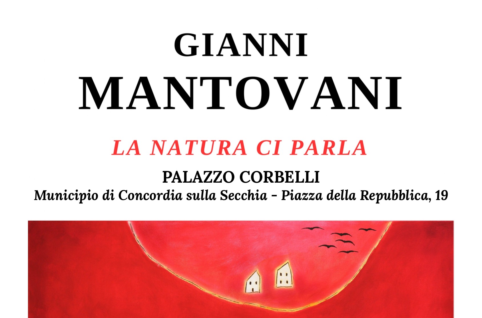 In occasione della Fiera d'Ognissanti a Concordia, Gianni Mantovani inaugura la sua mostra pittorica intitolata